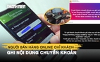Chỉ khách ghi nội dung chuyển khoản để né thuế: Coi chừng bị phạt