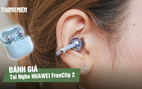 HUAWEI FreeClip 2: tai nghe open-ear thế hệ mới, hướng đến sự thoải mái và chất lượng âm thanh