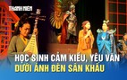 Học sinh trầm trồ chiêm ngưỡng nàng Kiều bước ra từ trang sách