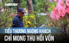 Chợ hoa công viên 23/9 ngày 27 tết: Tiểu thương ngóng khách, mong mỏi một điều...