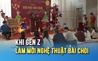 Thổi hồn vào Bài Chòi dân gian: Khi người trẻ kể lại di sản theo cách mới