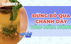 Đừng bỏ qua chanh dây vào mùa nóng