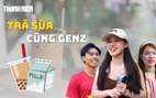 Bí mật Gen Z: Trà sữa - đồ uống gây hại hay gây 'nghiện'?