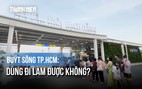 Người dân muốn đi làm bằng buýt sông TP.HCM, nhưng vì sao vẫn chưa phổ biến?