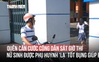 Thi Đánh giá năng lực: Sát giờ thi phát hiện quên căn cước công dân, nữ sinh được phụ huynh 'lạ' tốt bụng giúp đỡ