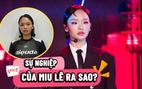 Sự nghiệp Miu Lê ra sao trước khi bị tạm giữ vì liên quan đến ma túy?