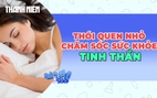 Những thói quen nhỏ giúp cải thiện sức khỏe tinh thần