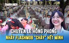 Học sinh chuyên Lê Hồng Phong 'cháy' hết mình, khóc hết nấc ngày ra trường
