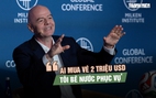 Chủ tịch FIFA bảo vệ giá vé World Cup 2026: ‘Ai mua vé 2 triệu USD, tôi bê nước phục vụ’