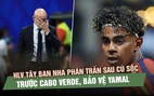 HLV Tây Ban Nha phân trần sau cú sốc trước Cabo Verde, bảo vệ Yamal: ‘World Cup không có trận đấu nào dễ dàng’