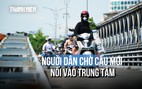 Từng là nơi heo hút ven sông, người dân mong ngóng gì về công trình hơn 1.100 tỉ đồng?