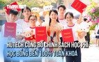 HUTECH công bố chính sách học phí, triển khai học bổng đến 100% toàn khóa