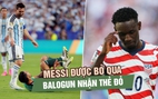 Cùng một lỗi nhưng Messi được bỏ qua, Balogun nhận thẻ đỏ: FIFA gây tranh cãi ở World Cup 2026