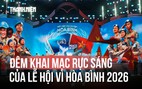 Đêm khai mạc rực sáng của Lễ hội Vì hòa bình 2026