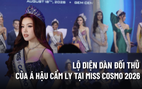 
Lộ diện dàn đối thủ của Á hậu Cẩm Ly tại Miss Cosmo 2026