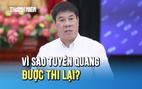 Vì sao Tuyên Quang được thi lại, còn Quảng Trị thì không?