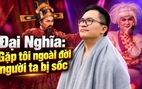 NSƯT Đại Nghĩa: 'Ngoài sân khấu, tôi gần như là con người khác'