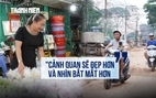 Tiểu thương kể cảnh chuyển từng chuyến hàng vì đường hẹp, nay đường vào chợ hoa sắp rộng 23 m