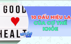 Những biểu hiện tưởng lạ nhưng bình thường của cơ thể