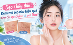 Sẹo thủy đậu: Kem mờ sẹo nào hiệu quả cho cả sẹo thâm và sẹo lõm?