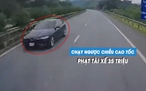 Kinh hoàng ô tô lại chạy ngược chiều cao tốc, phạt tài xế gần 40 triệu đồng