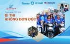 TƯ VẤN TRỰC TUYẾN: Đi thi không đơn độc - thí sinh cần biết trước ngày thi