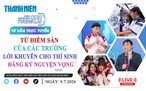 Tư vấn trực tuyến: Từ điểm sàn của các trường, lời khuyên cho thí sinh đăng ký nguyện vọng- Phần 1