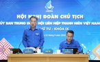 Kiện toàn nhân sự lãnh đạo T.Ư Hội Liên hiệp thanh niên Việt Nam