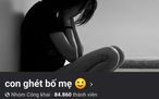 Tranh luận về nhóm có tên 'Con ghét bố mẹ' đang gây xôn xao
