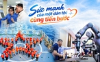 Sức mạnh của một dân tộc cùng tiến bước