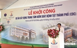 TP.HCM khởi công xây dựng Trung tâm Kiểm soát bệnh tật gần 775 tỉ đồng