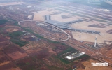 Lo sân bay Long Thành 'hụt hơi' giai đoạn nước rút