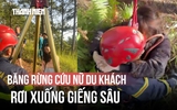 Đi săn mây ở Đà Lạt gặp nạn kinh hoàng: Băng rừng giải cứu nữ du khách lọt giếng sâu 20 mét