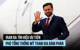 Iran ra tín hiệu muốn Phó tổng thống Mỹ Vance tham gia đàm phán