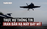 Iran nói bắn rơi máy bay, quân đội Mỹ bác bỏ