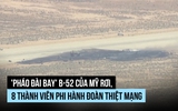 'Pháo đài bay' B-52 của Mỹ rơi, toàn bộ 8 phi công thiệt mạng