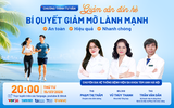 Giảm cân đón hè: Bí quyết giảm cân, giảm mỡ an toàn - hiệu quả