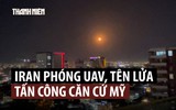 Đài CBS: Binh sĩ Mỹ bị thương vì Iran tấn công