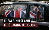 Anh xác nhận có thêm quân nhân thiệt mạng ở Ukraine
