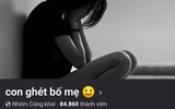 Tranh luận về nhóm có tên 'Con ghét bố mẹ' đang gây xôn xao