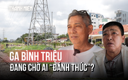 Ga Bình Triệu: Từ kỳ vọng giao thông trọng điểm đến vùng đất bị bỏ quên
