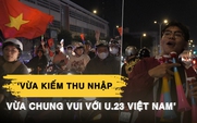 Sinh viên tranh thủ bán kèn cho người 'đi bão': ‘Vừa kiếm thu nhập vừa chung vui với U.23 Việt Nam’