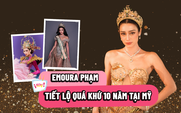 Emoura Phạm: Tôi tự hào nguồn gốc Việt Nam, không cần trở thành người Mỹ