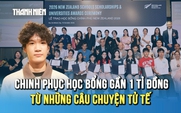 Bí quyết chinh phục học bổng du học gần 1 tỉ đồng từ câu chuyện tử tế