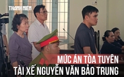 Tài xế Nguyễn Văn Bảo Trung bị tuyên 2 năm 6 tháng tù giam