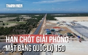 Hiện trạng tuyến đường huyết mạch gần 2.000 tỉ đồng còn vướng hơn 2 km mặt bằng