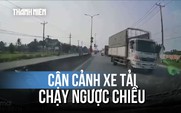 Cận cảnh xe tải chạy ngược chiều gây náo loạn đường phố Trảng Bàng