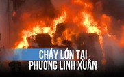 TP.HCM: Khoảnh khắc đám cháy bùng phát tại P.Linh Xuân