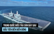 Tàu sân bay UAV đầu tiên của Trung Quốc đến Biển Đông