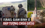 Lính Israel đập phá tượng Chúa bị bắt giam